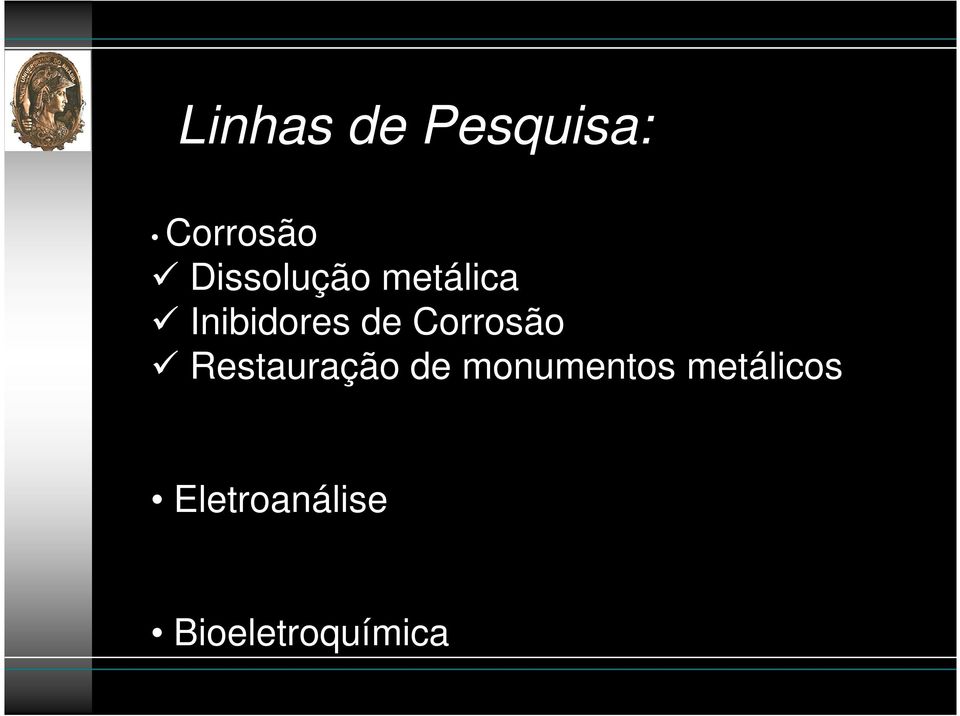 Corrosão Corrosão Restauração de