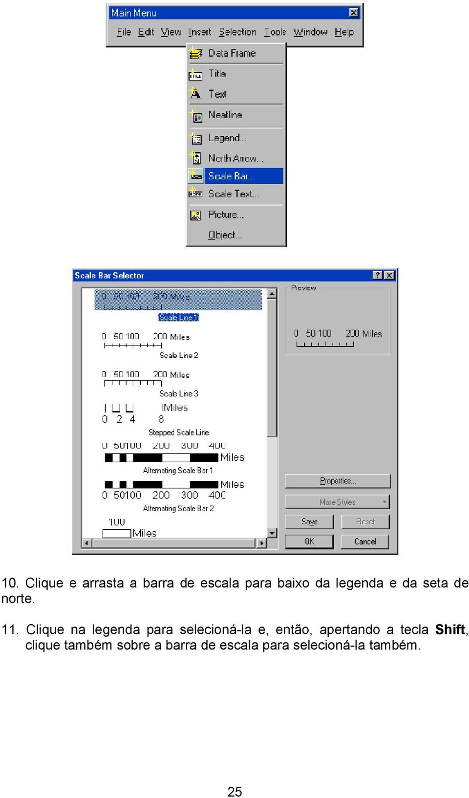 Clique na legenda para selecioná-la e, então, apertando