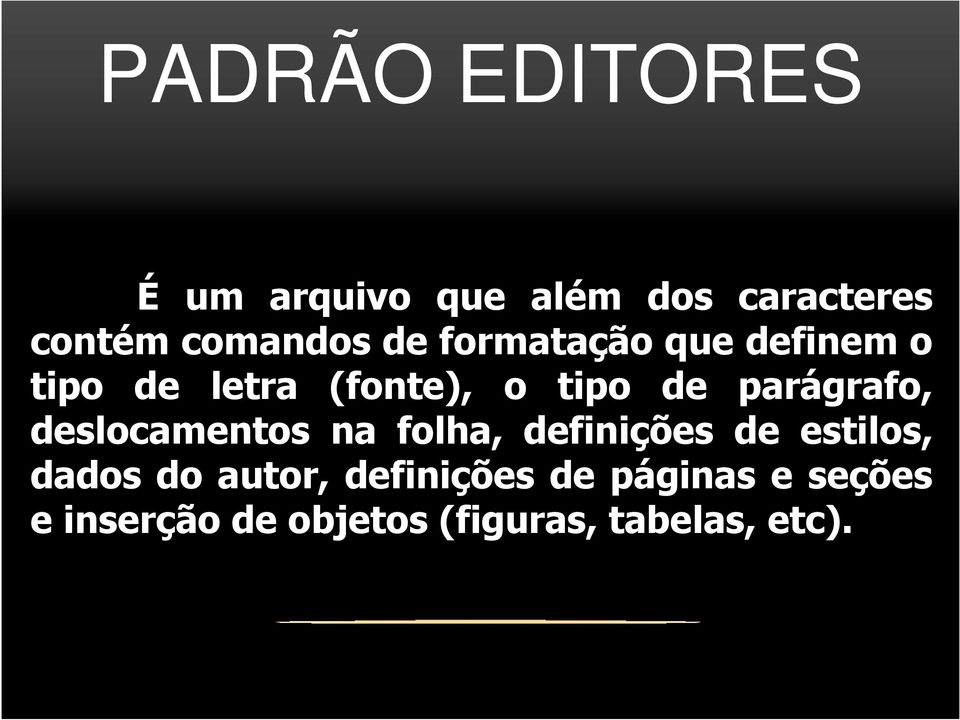 deslocamentos na folha, definições de estilos, dados do autor,