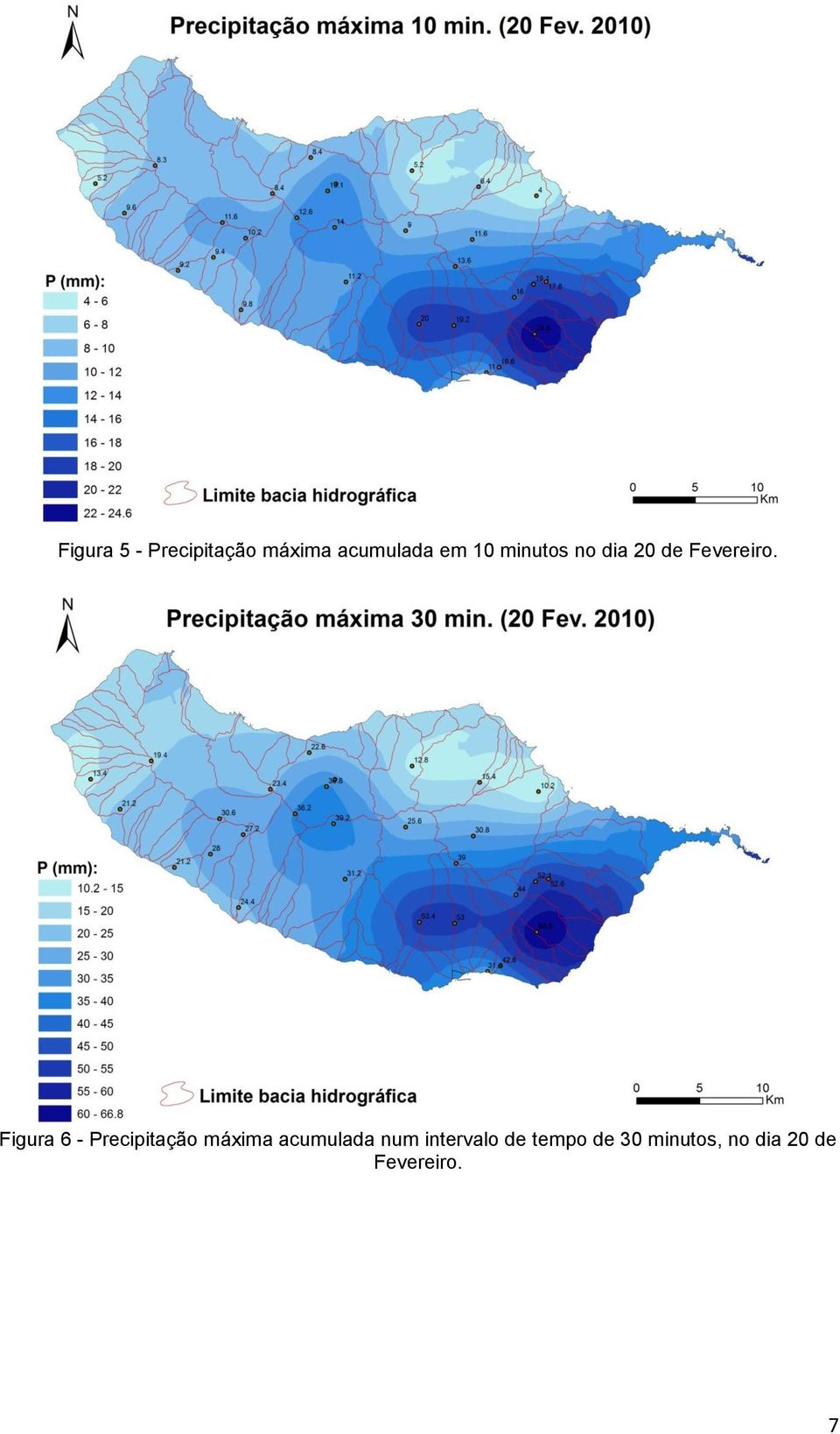 Figura 6 - Precipitação máxima acumulada num