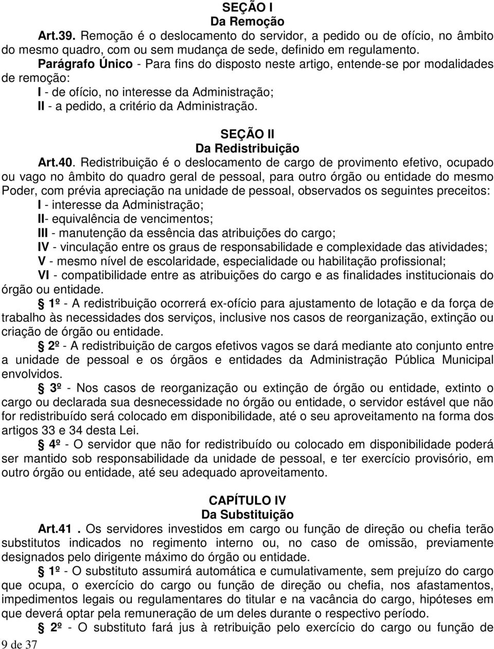 SEÇÃO II Da Redistribuição Art.40.