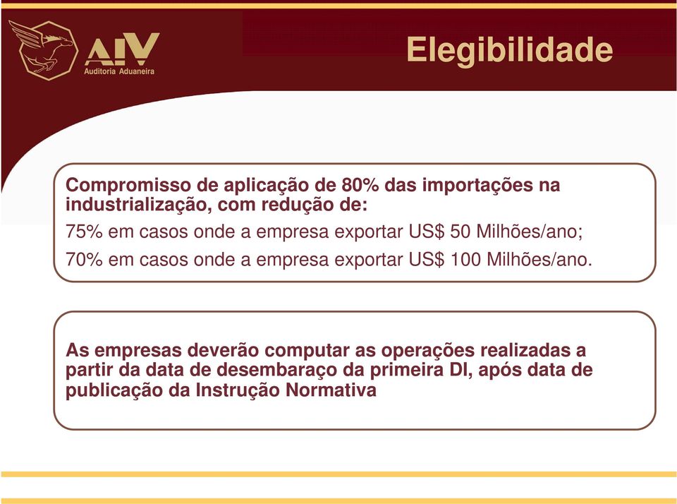 empresa exportar US$ 100 Milhões/ano.