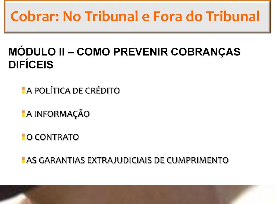 A POLÍTICA DE CRÉDITO A INFORMAÇÃO O