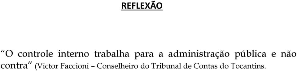 pública e não contra (Victor