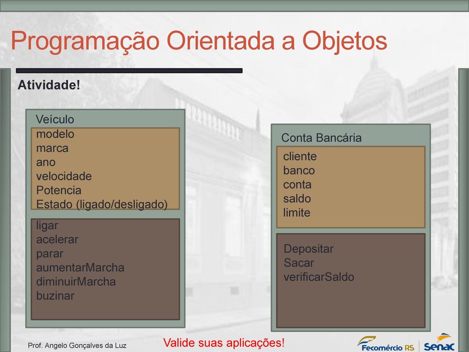 (ligado/desligado) ligar acelerar parar aumentarmarcha