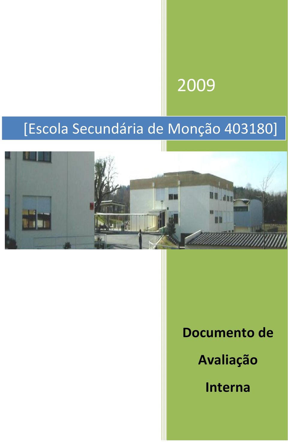 Monção 403180]