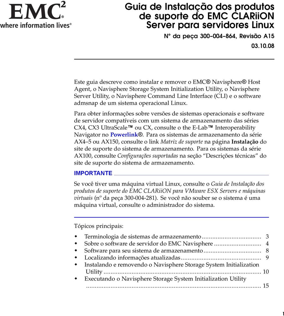 ServerUtility,oNavisphereCommandLineInterface(CLI)eosoftware admsnap de um sistema operacional Linux.