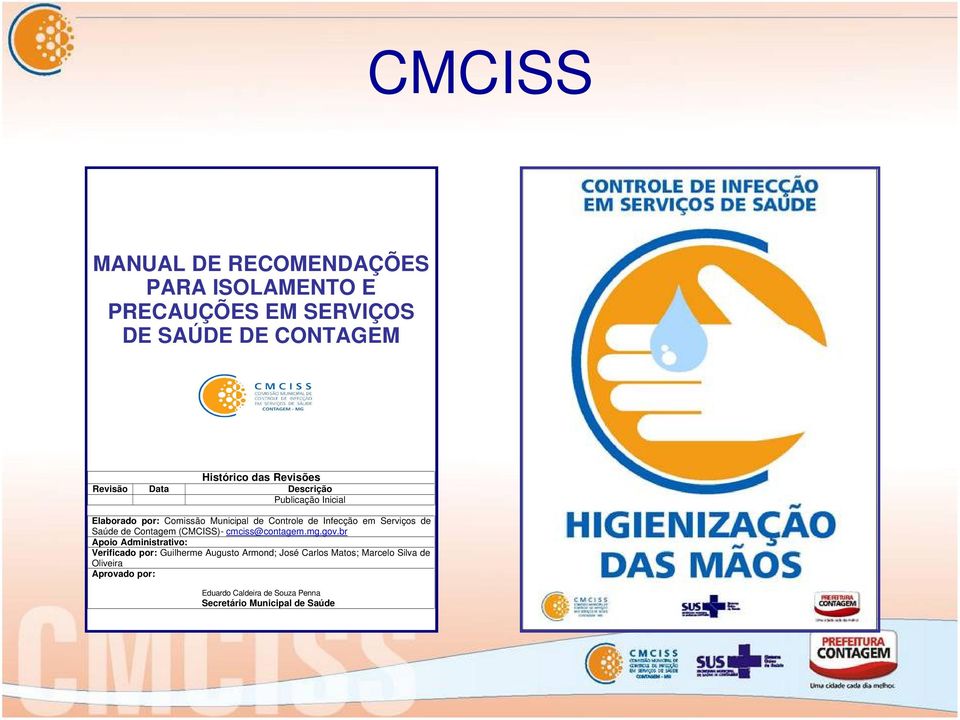 Saúde de Contagem (CMCISS)- cmciss@contagem.mg.gov.