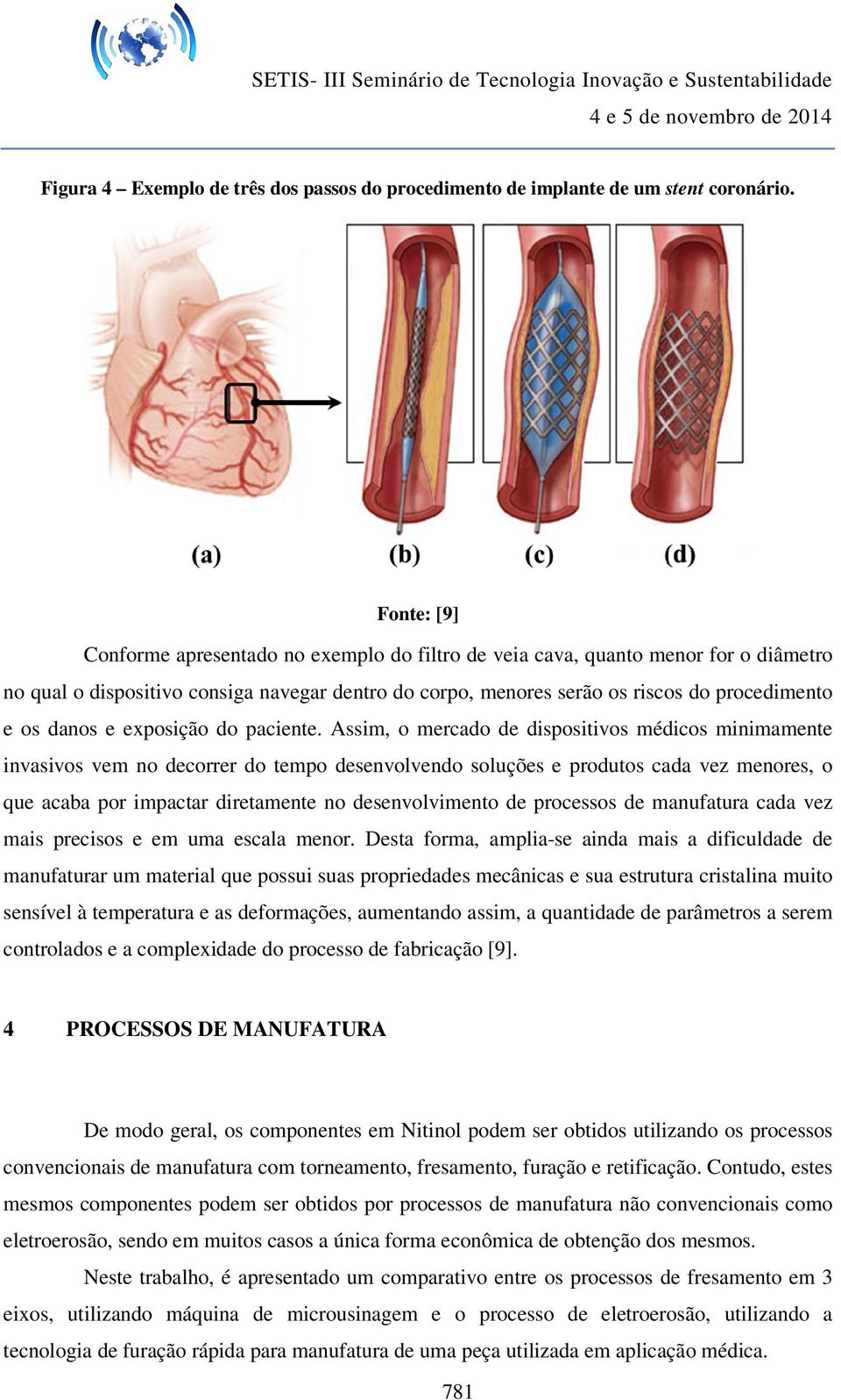 danos e exposição do paciente.