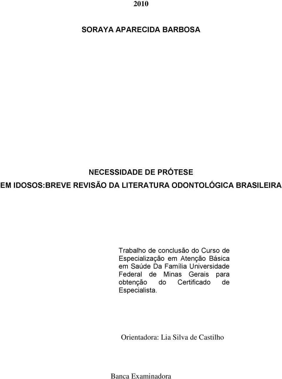 em Atenção Básica em Saúde Da Família Universidade Federal de Minas Gerais para