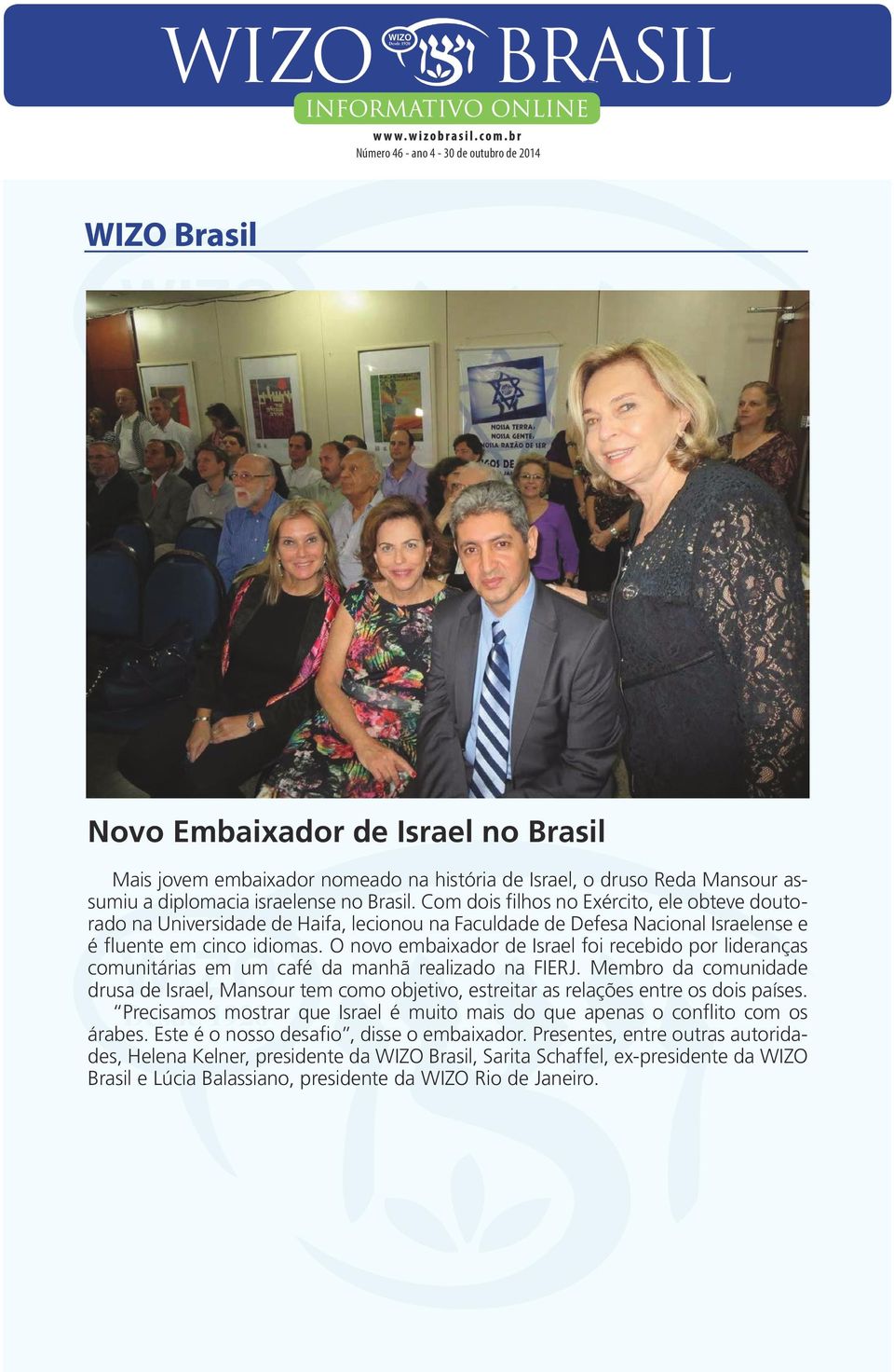 O novo embaixador de Israel foi recebido por lideranças comunitárias em um café da manhã realizado na FIERJ.