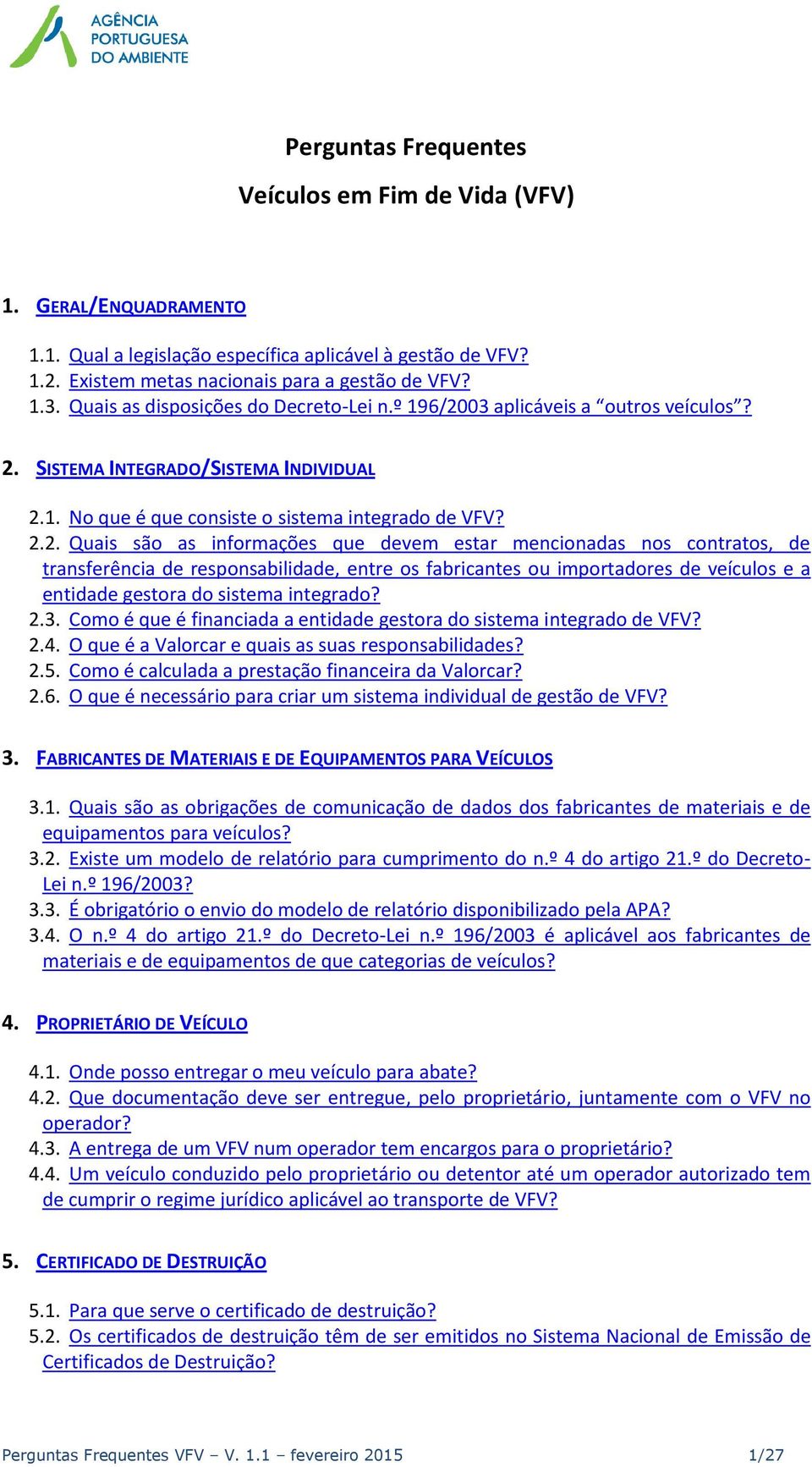 03 aplicáveis a outros veículos? 2.