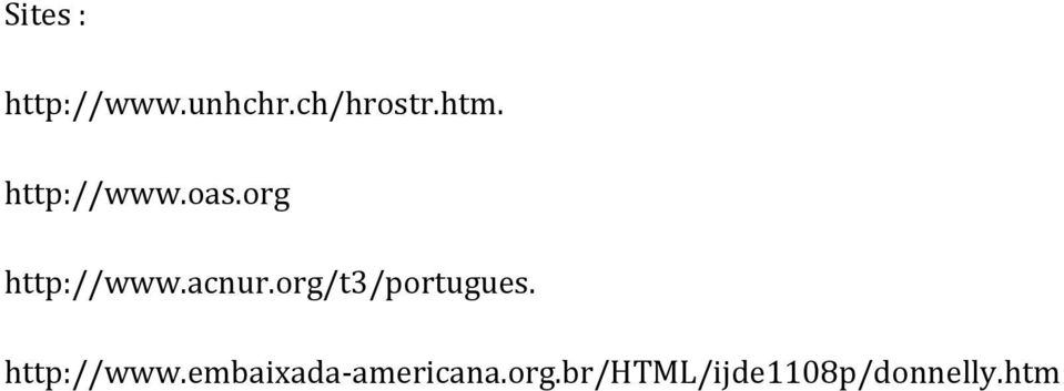 org/t3/portugues. http://www.