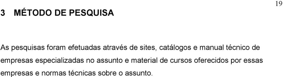 empresas especializadas no assunto e material de cursos