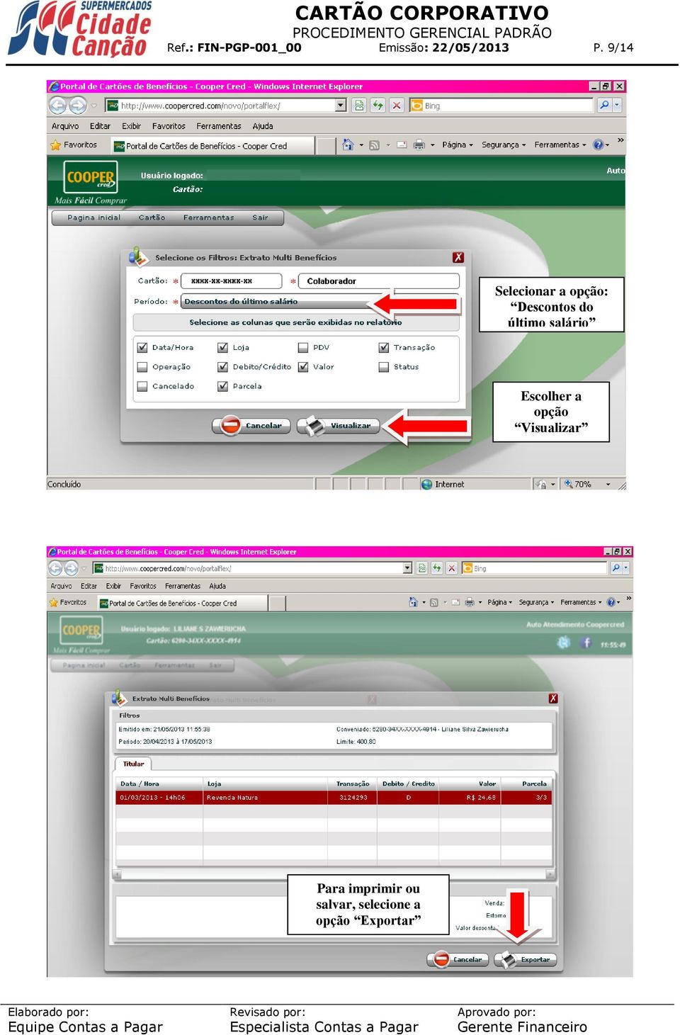 último salário Escolher a opção Visualizar