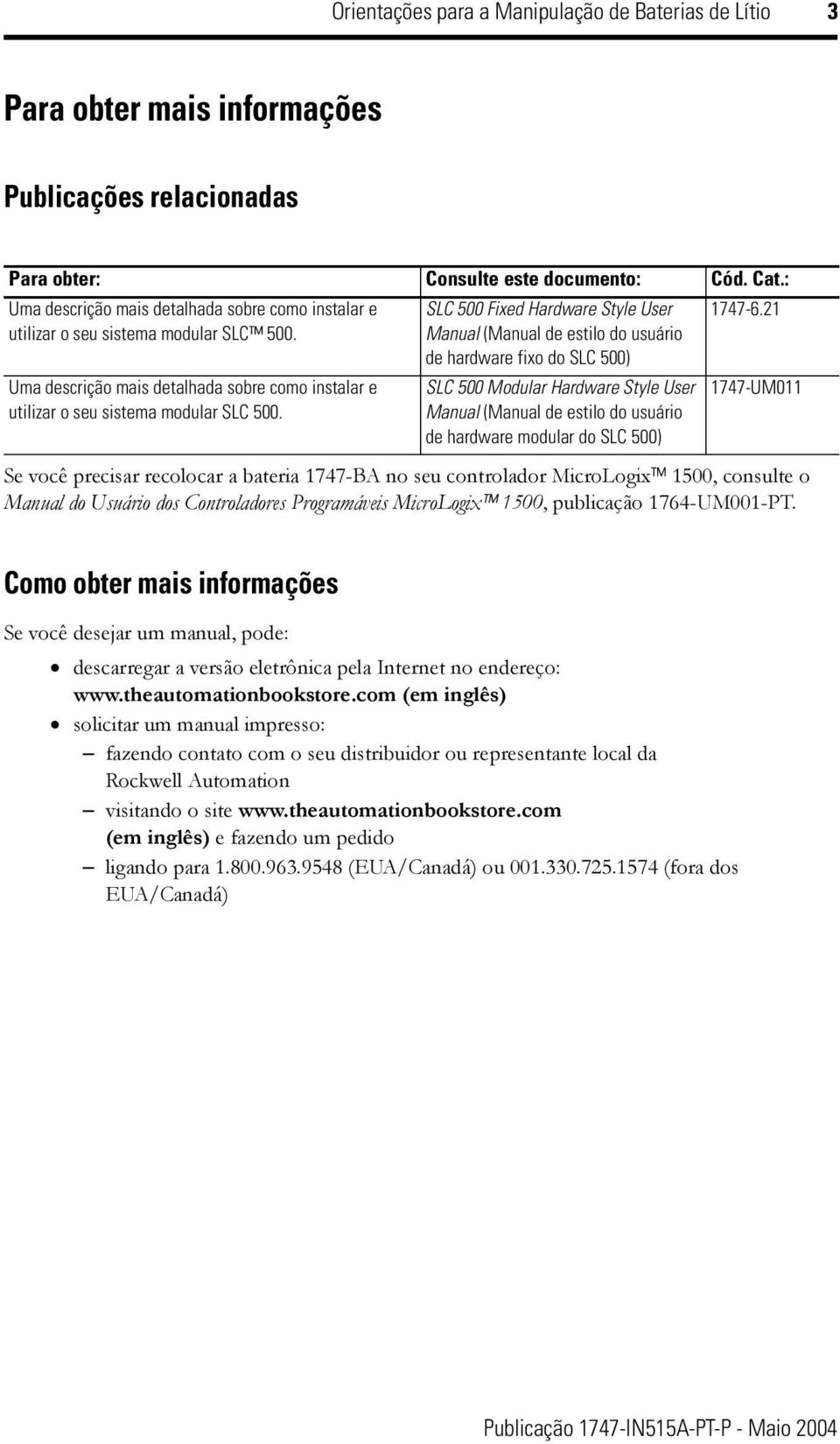 Uma descrição mais detalhada sobre como instalar e utilizar o seu sistema modular SLC 500.