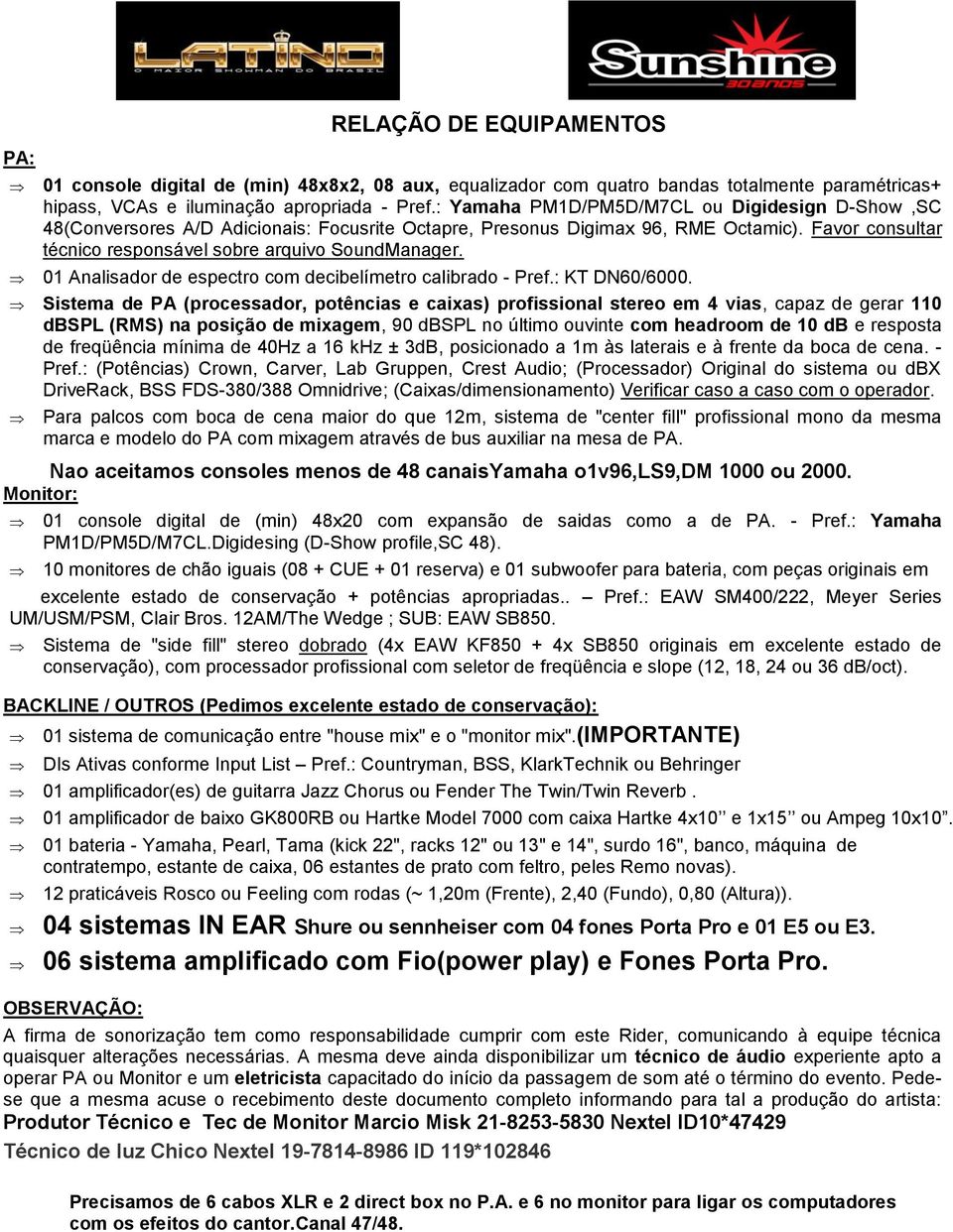 0 Analisador de espectro com decibelímetro calibrado - Pref.: KT DN60/6000.