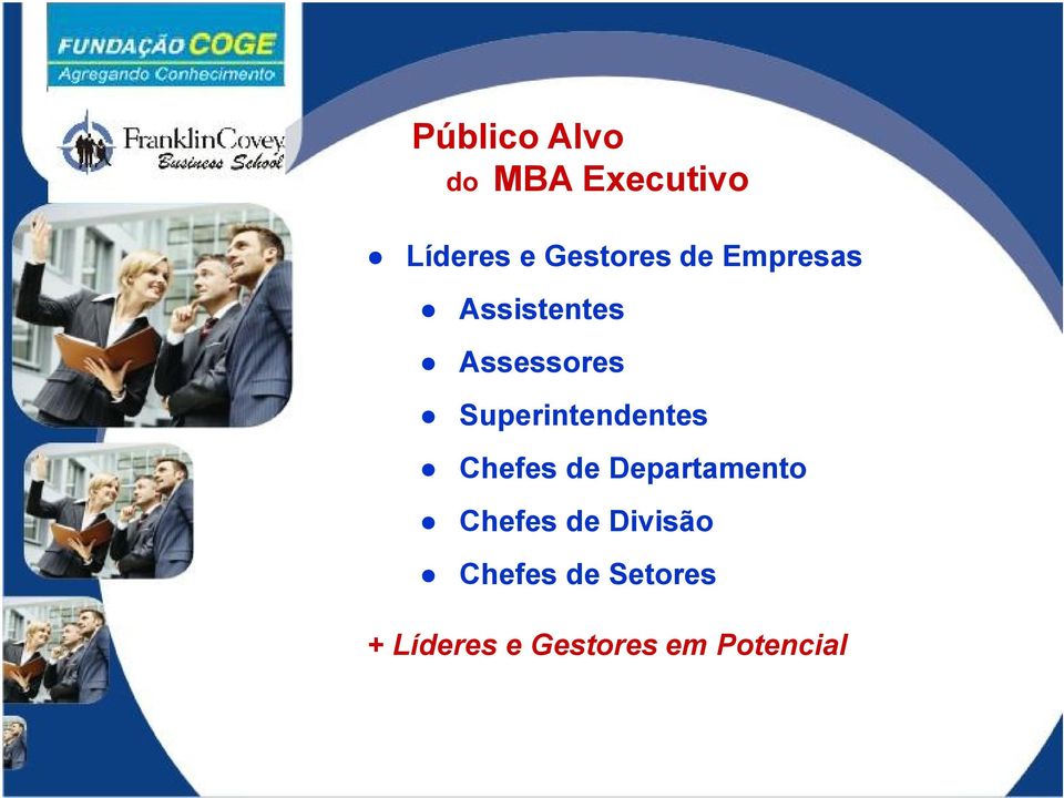 Superintendentes Chefes de Departamento Chefes