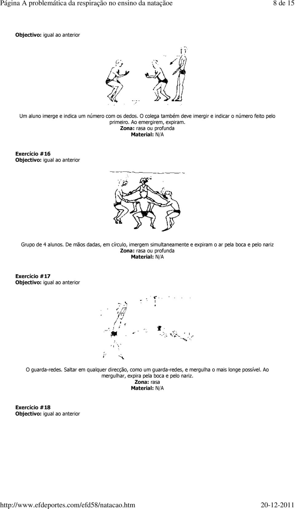 Exercício #16 Grupo de 4 alunos.