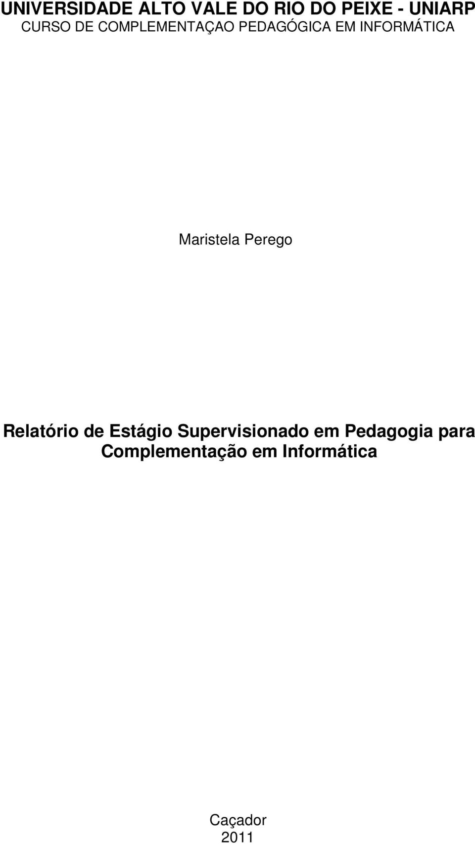 Maristela Perego Relatório de Estágio Supervisionado