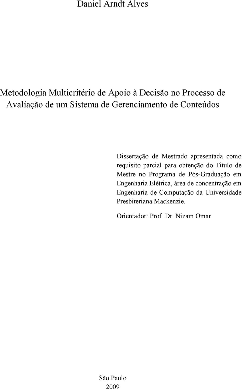 do Titulo de Mestre no Programa de Pós-Graduação em Engenharia Elétrica, área de concentração em