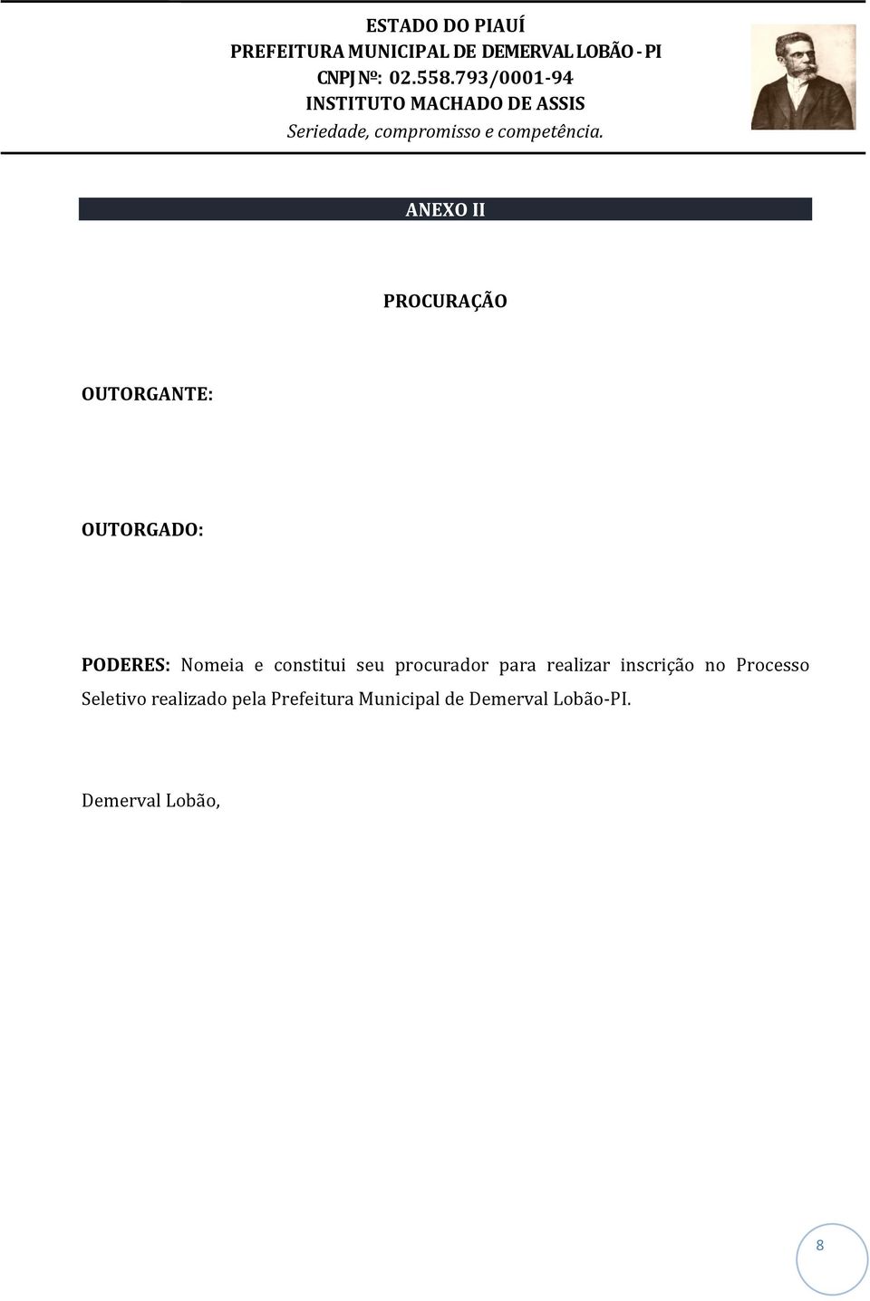 inscrição no Processo Seletivo realizado pela