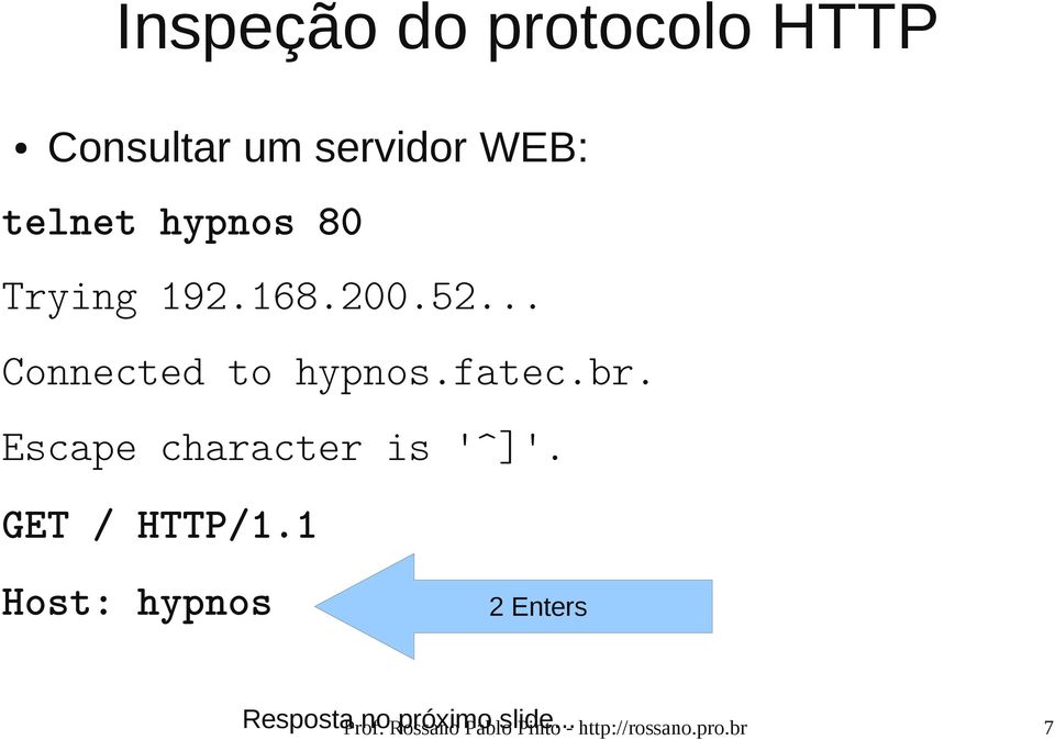 Escape character is '^]'. GET / HTTP/1.