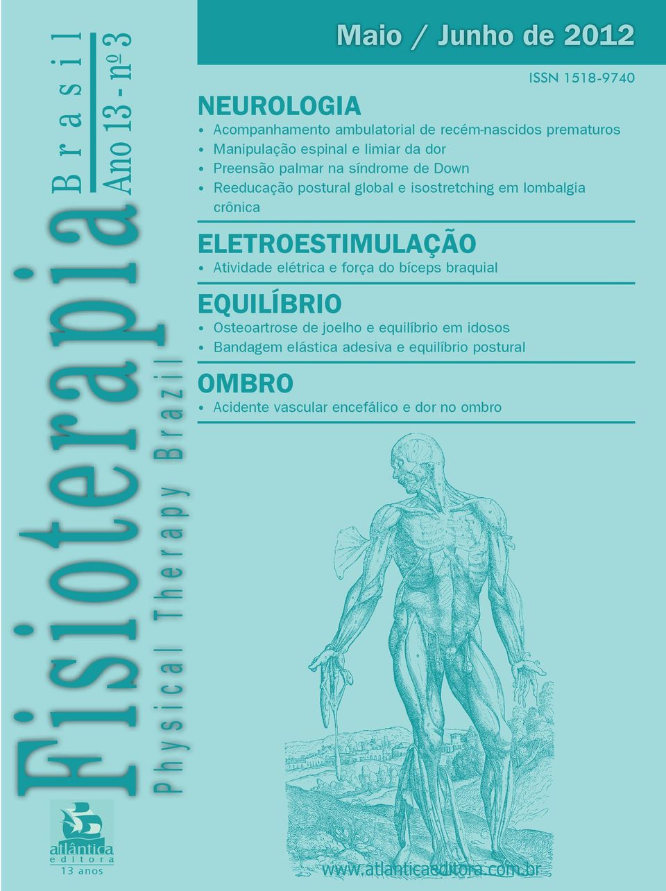 lombalgia crônica ELETROESTIMULAÇÃO Atividade elétrica e força do bíceps braquial EQUILÍBRIO Osteoartrose de joelho e equilíbrio em idosos