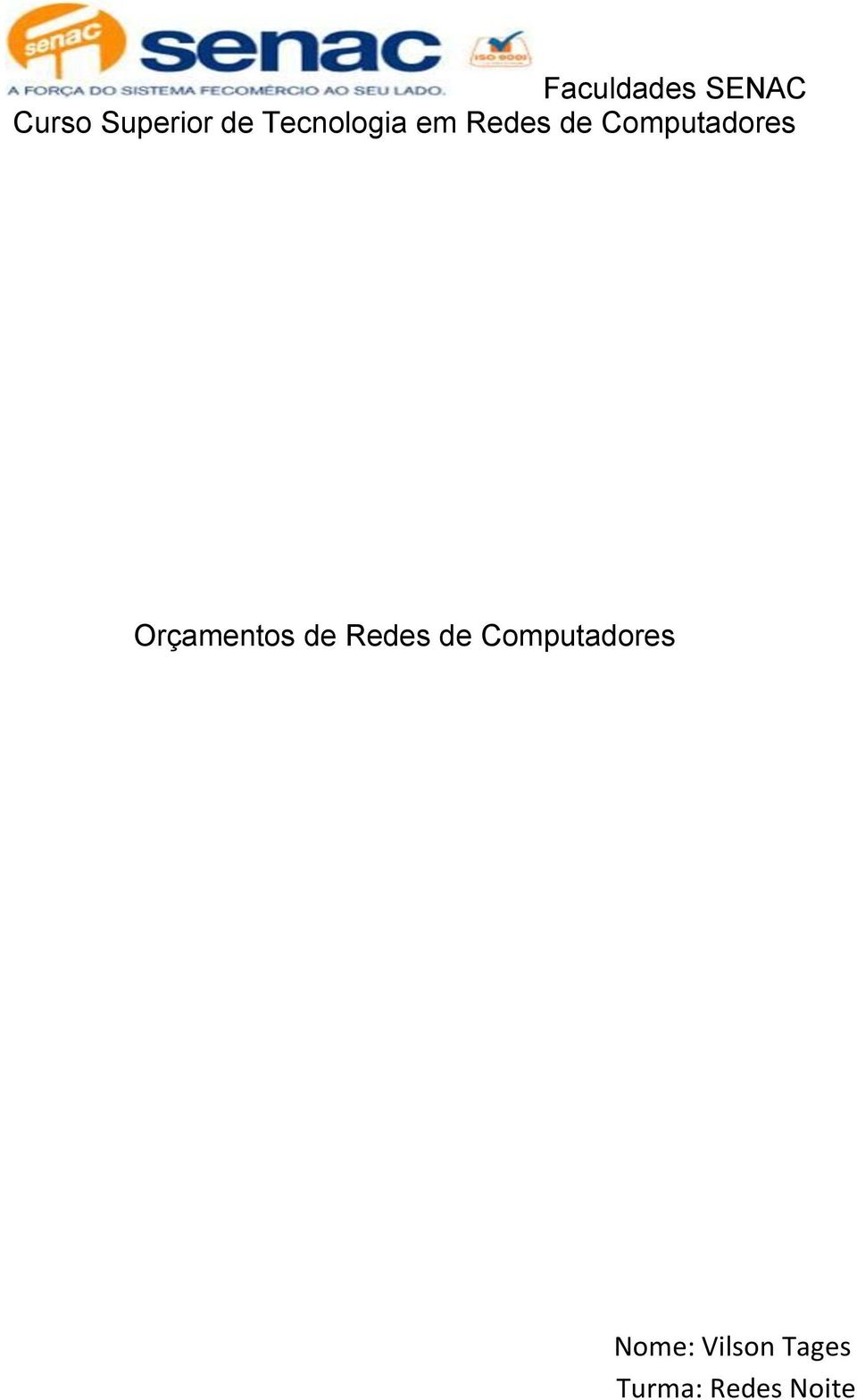 Orçamentos de Redes de Computadores