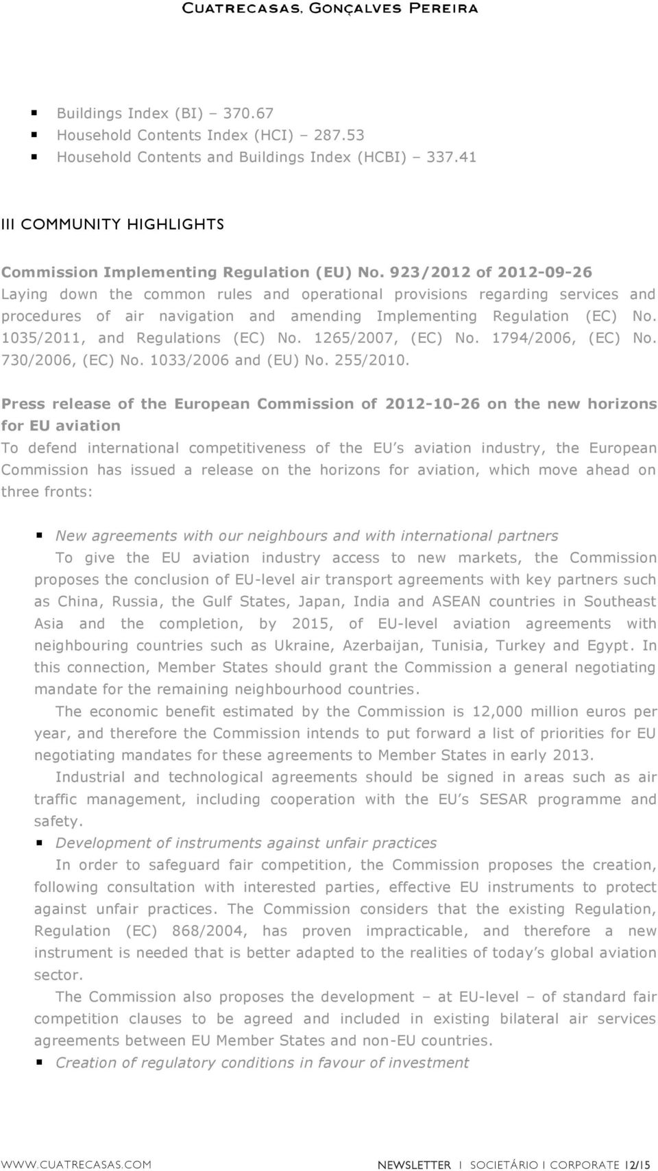 1035/2011, and Regulations (EC) No. 1265/2007, (EC) No. 1794/2006, (EC) No. 730/2006, (EC) No. 1033/2006 and (EU) No. 255/2010.