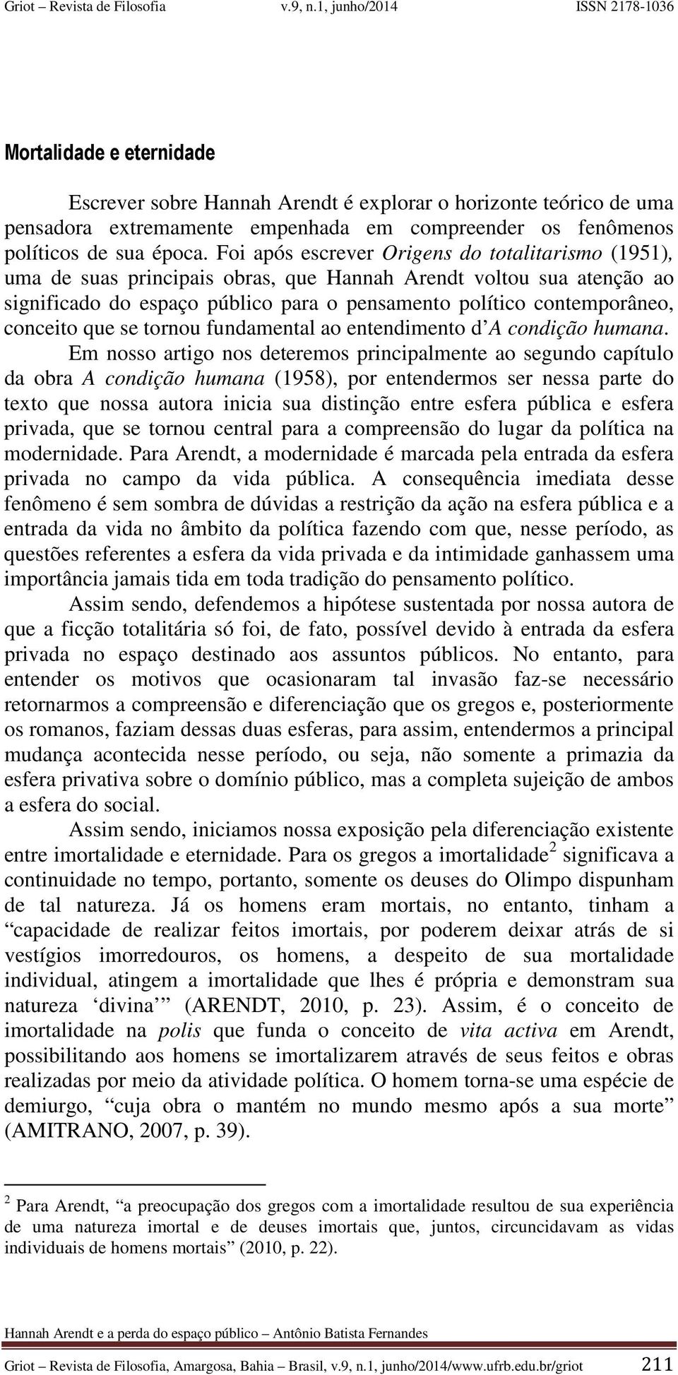 conceito que se tornou fundamental ao entendimento d A condição humana.