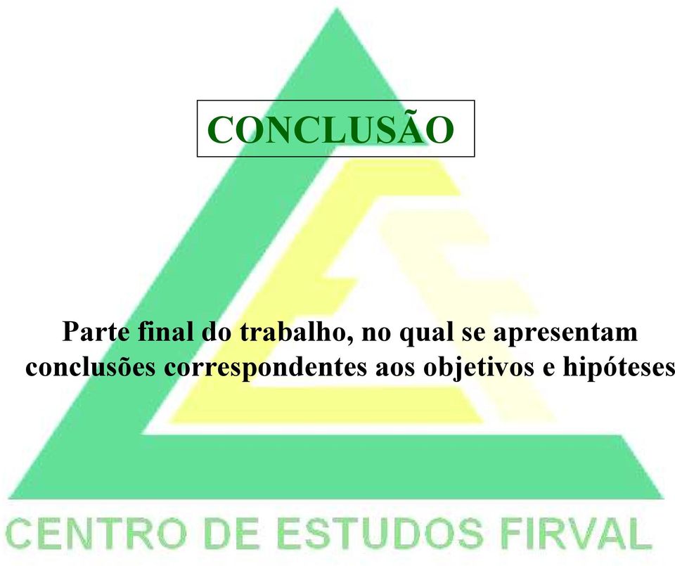 apresentam conclusões