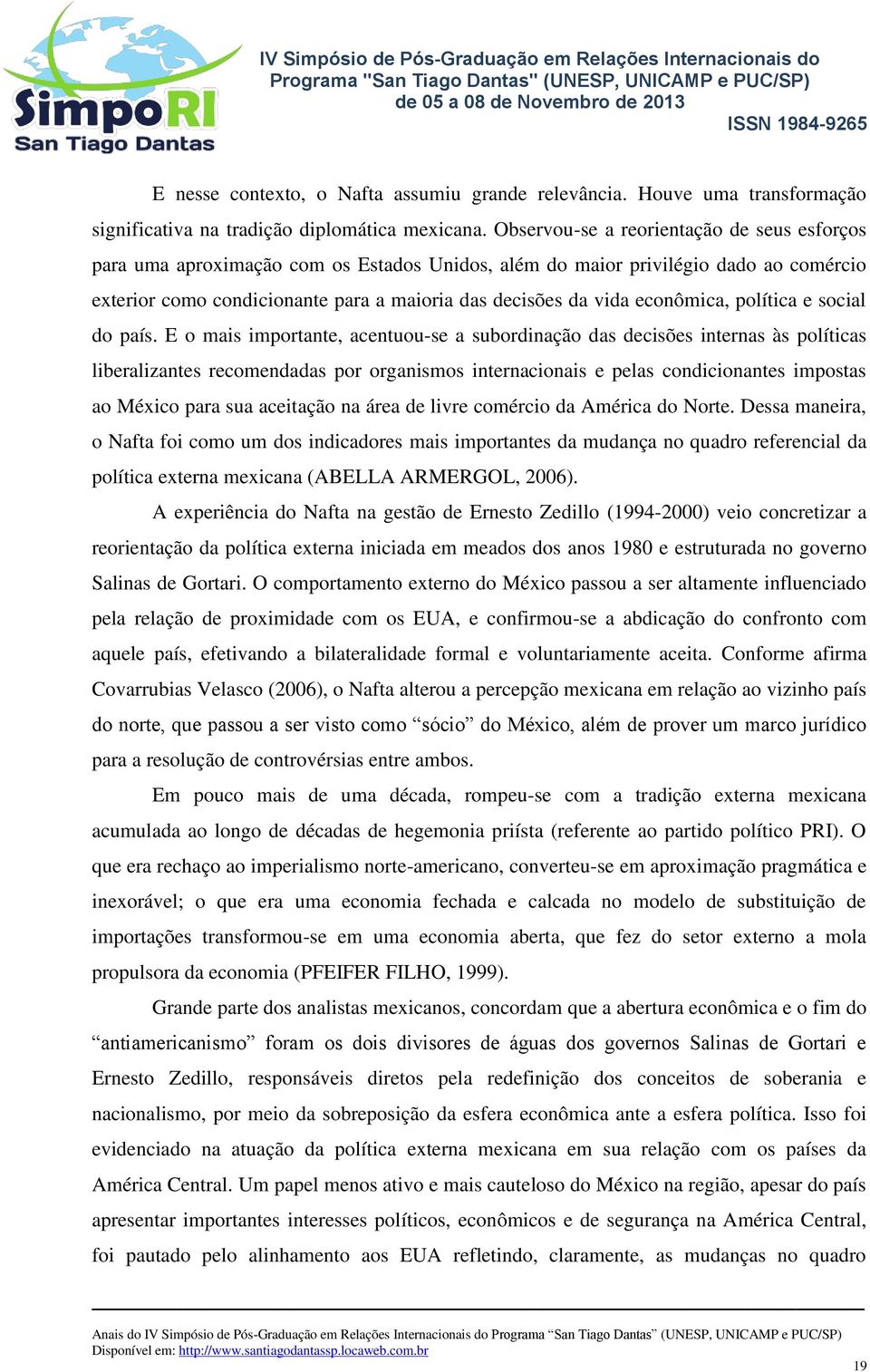 econômica, política e social do país.