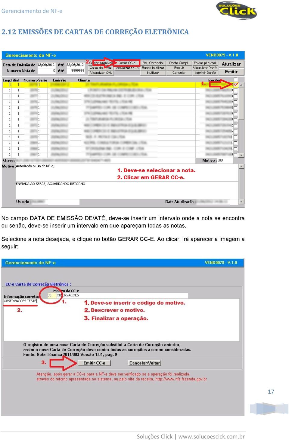 deve-se inserir um intervalo em que apareçam todas as notas.