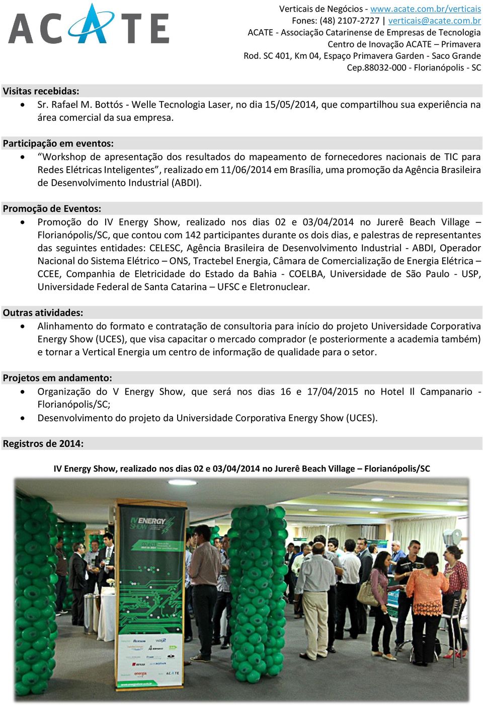 Agência Brasileira de Desenvolvimento Industrial (ABDI).