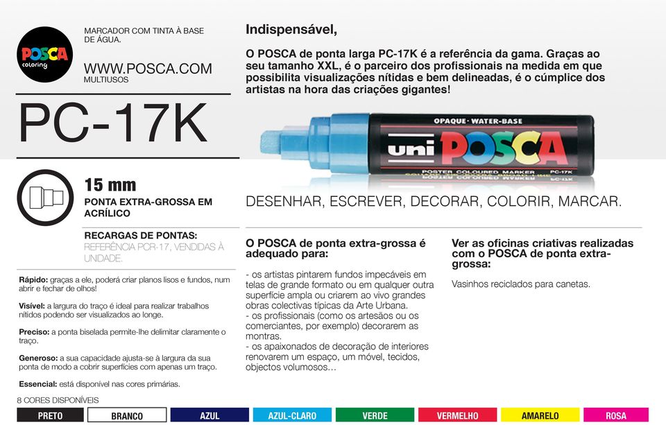 PC-17K 15 mm PONTA EXTRA-GROSSA EM ACRÍLICO DESENHAR, ESCREVER, DECORAR, COLORIR, MARCAR. REFERÊNCIA PCR-17, VENDIDAS À UNIDADE.