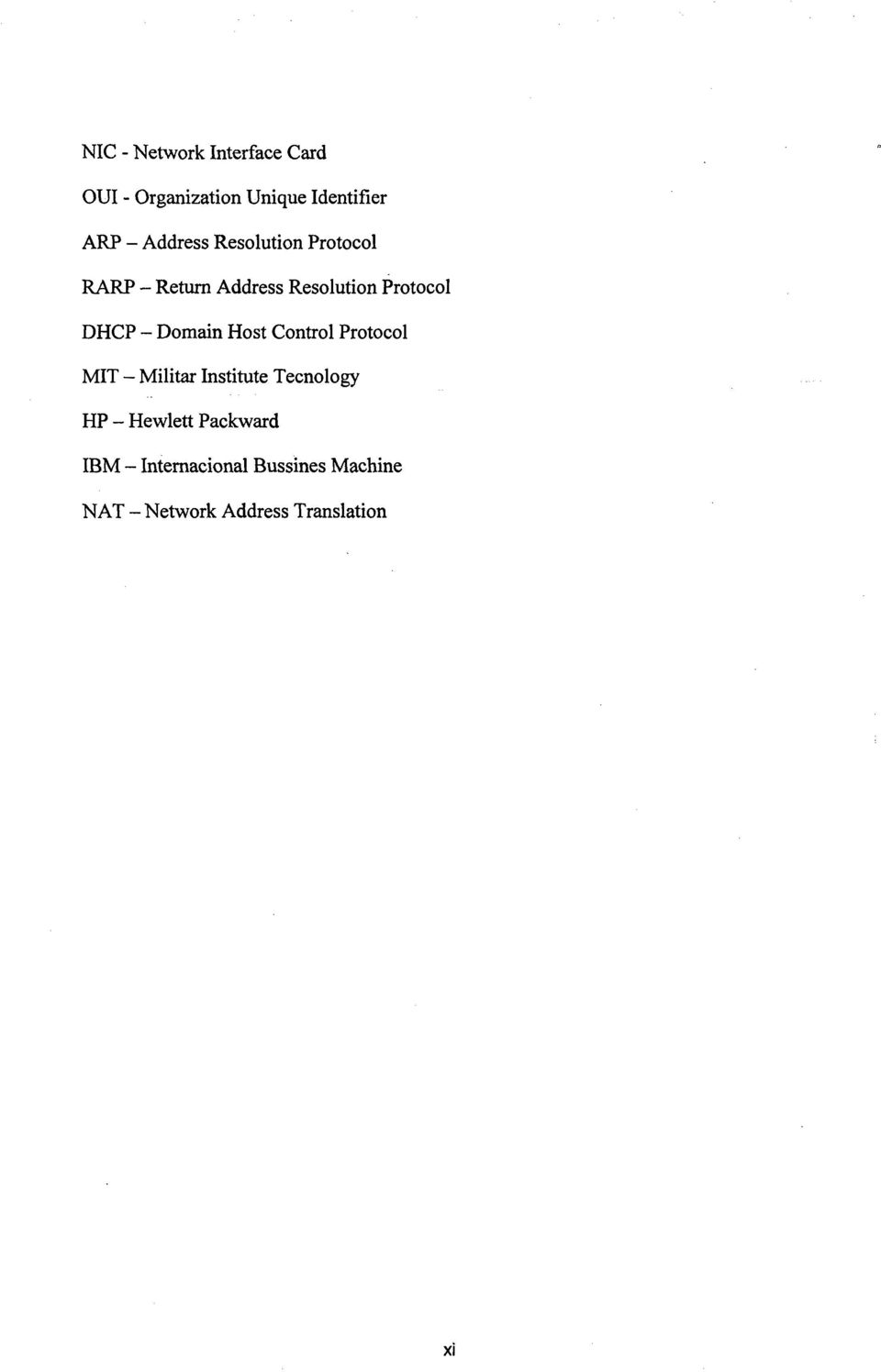 - Domain Host Control Protocol MIT - Militar Institute Tecnology HP -