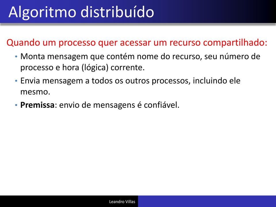 de processo e hora (lógica) corrente.