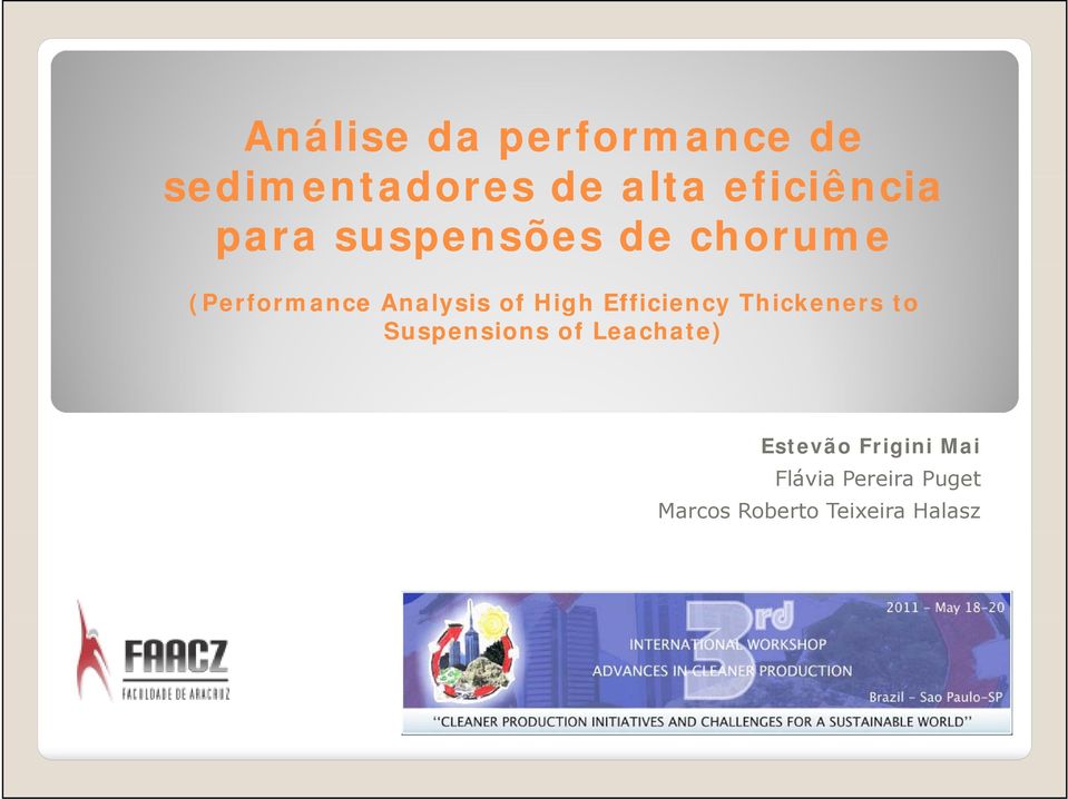 of High Efficiency Thickeners to Suspensions of Leachate)