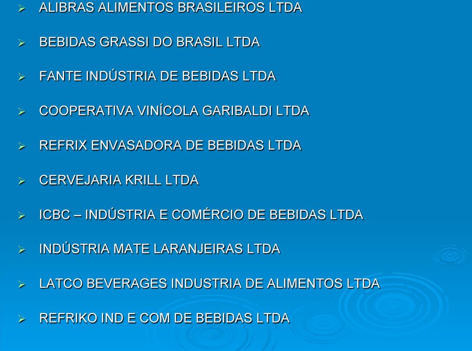 CERVEJARIA KRILL LTDA ICBC INDÚSTRIA E COMÉRCIO DE BEBIDAS LTDA INDÚSTRIA MATE