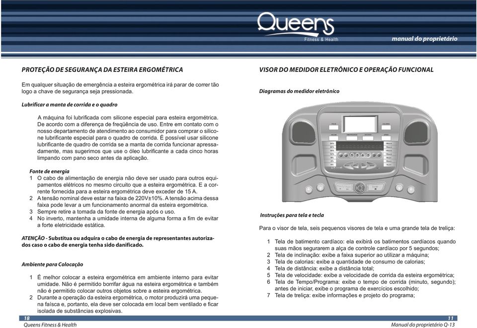 De acordo com a diferença de freqüência de uso. Entre em contato com o nosso departamento de atendimento ao consumidor para comprar o silicone lubrificante especial para o quadro de corrida.