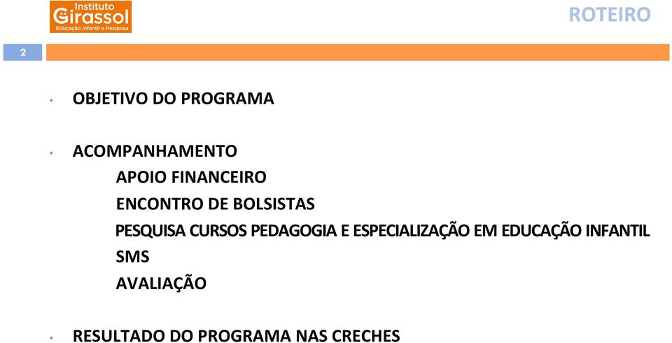 CURSOS PEDAGOGIA E ESPECIALIZAÇÃO EM EDUCAÇÃO