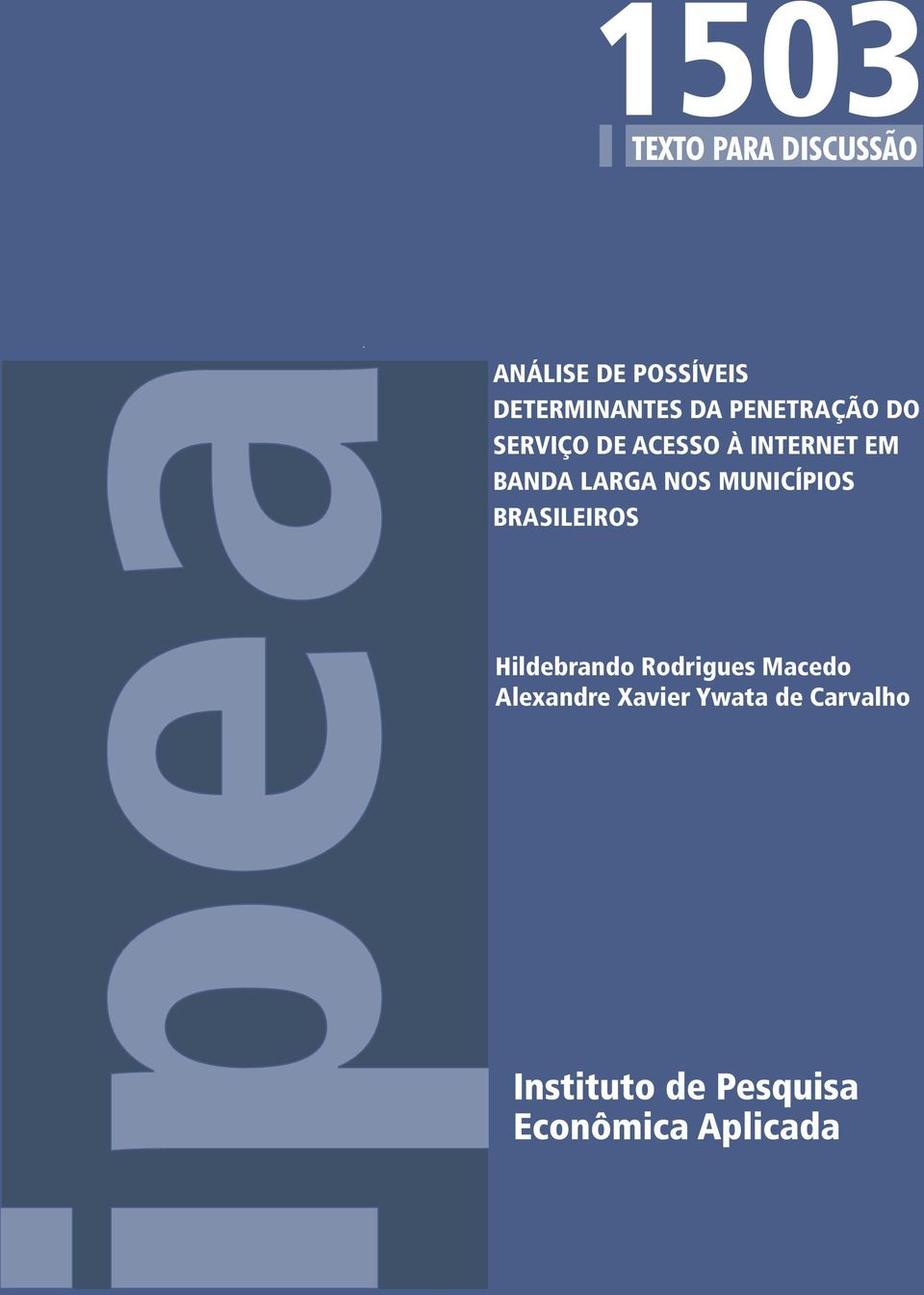 BANDA LARGA NOS MUNICÍPIOS BRASILEIROS