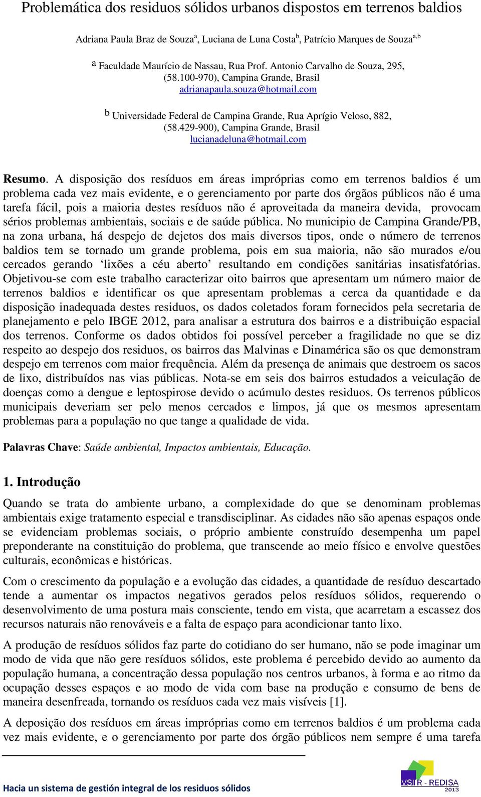 429-900), Campina Grande, Brasil lucianadeluna@hotmail.com Resumo.