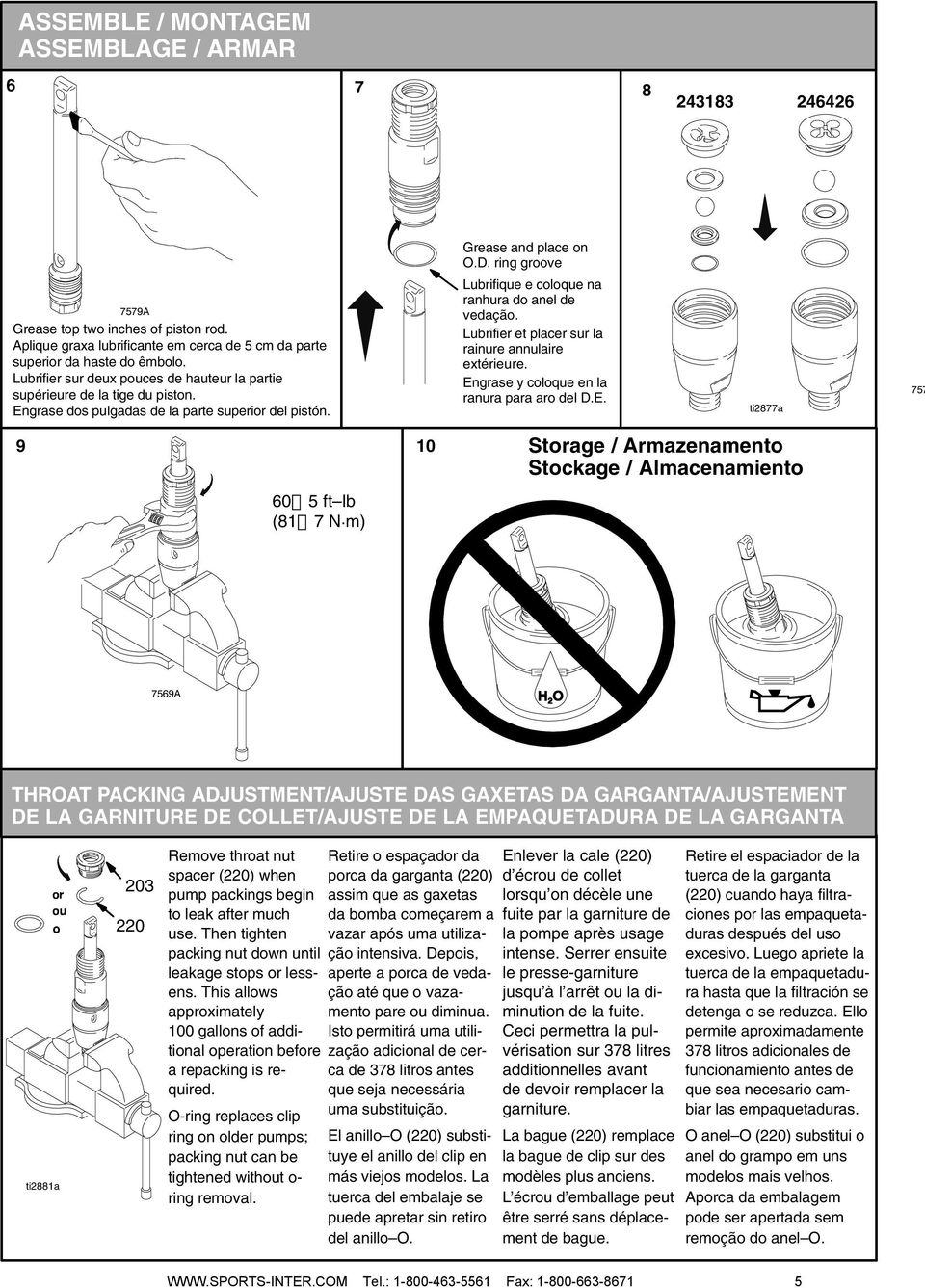 Aplique graxa lubrificante em cerca de 5 cm da parte superior da haste do êmbolo. Lubrifier sur deux pouces de hauteur la partie supérieure de la tige du piston.