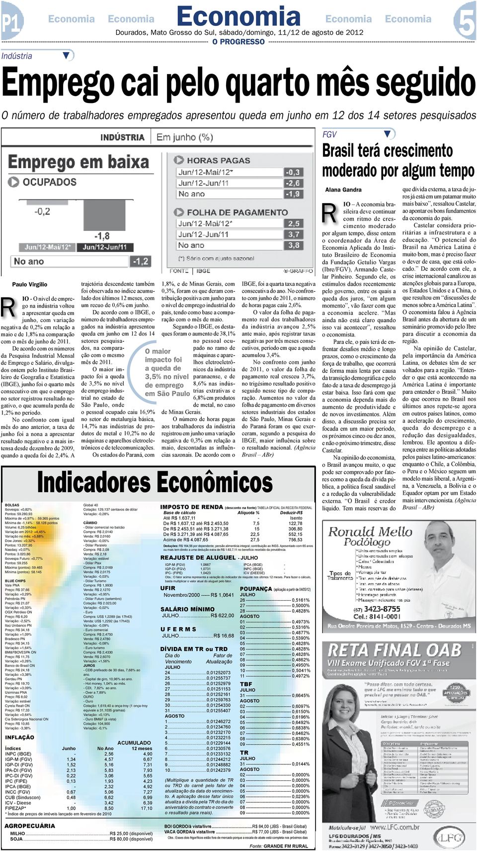 relação a maio e de 1,8% na comparação com o mês de junho de 2011.