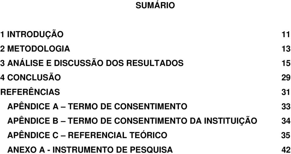 CONSENTIMENTO 33 APÊNDICE B TERMO DE CONSENTIMENTO DA INSTITUIÇÃO