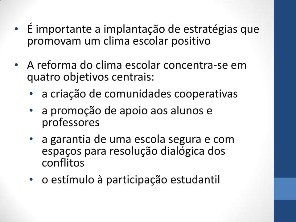 comunidades cooperativas a promoção de apoio aos alunos e professores a garantia de uma