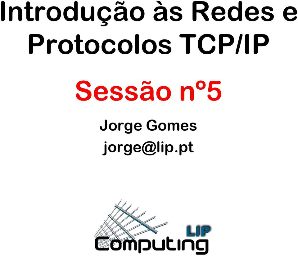 TCP/IP Sessão nº5