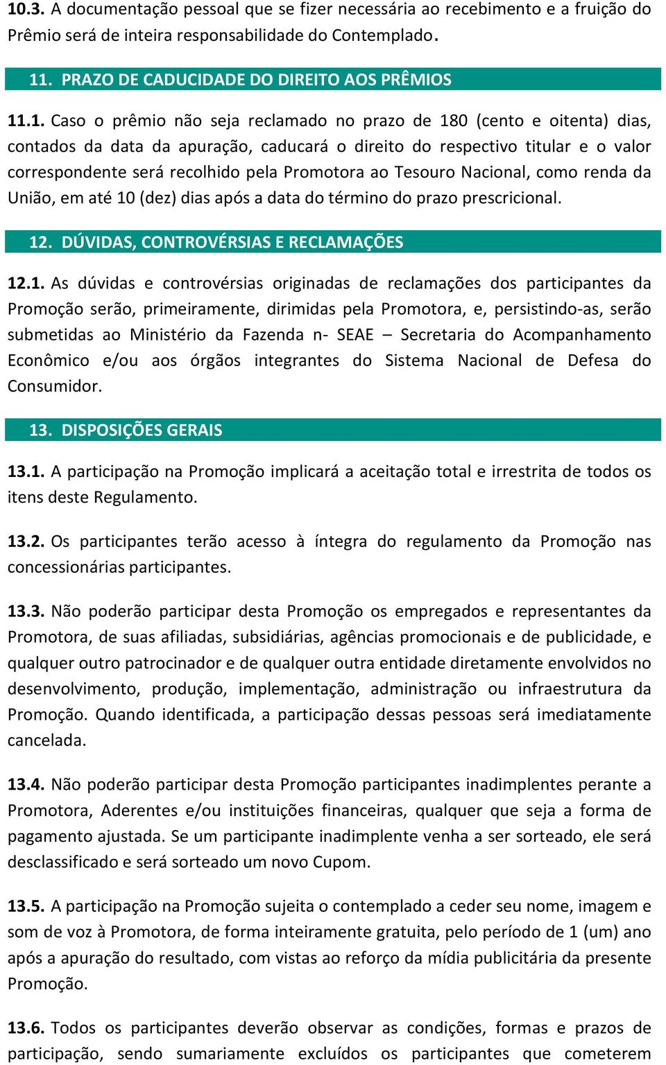 Tesouro Nacional, como renda da União, em até 10